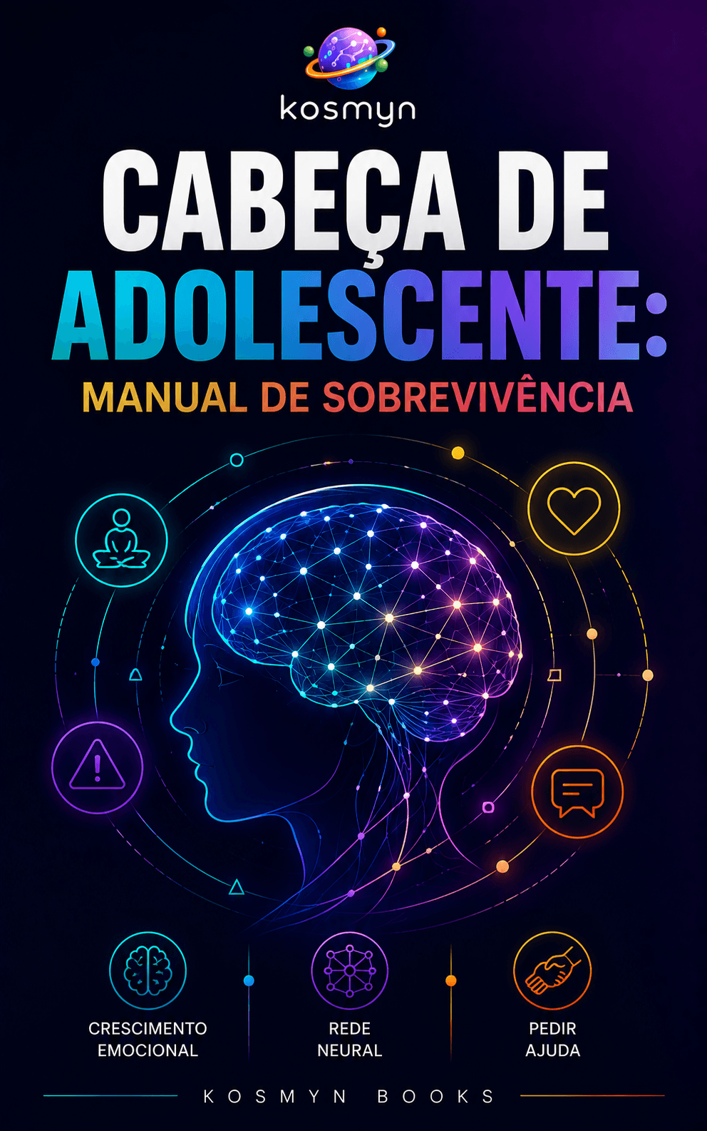 Cabeça de Adolescente: Manual de Sobrevivência